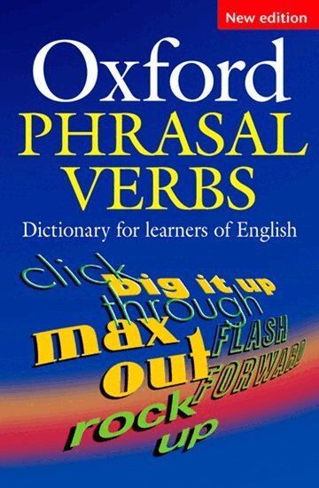 Oxford Phrasal Verbs Dictionary for learners of English, Häftad