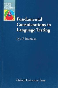 Language Testing in Practice - Lyle F Bachman - Häftad (9780194371483 ...