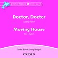 Dolphin Readers: Starter: Doctor, Doctor & Moving House Audio CD