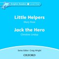 Dolphin Readers: Level 1: Little Helpers & Jack the Hero Audio CD