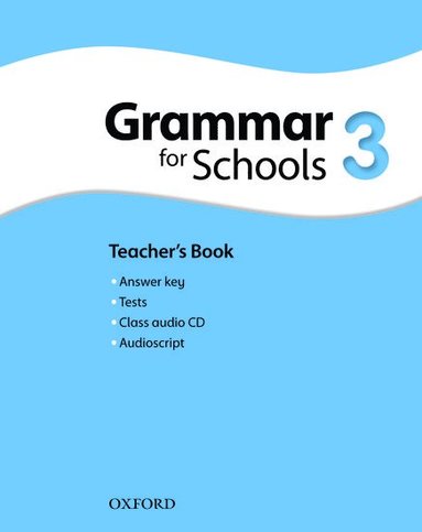 Oxford Grammar for Schools: 3: Teacher's Book and Audio CD Pack