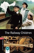 Oxford Bookworms Library: Level 3:: The Railway Children audio pack