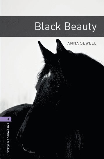 Oxford Bookworms Library: Level 4:: Black Beauty audio pack av Anna Sewell