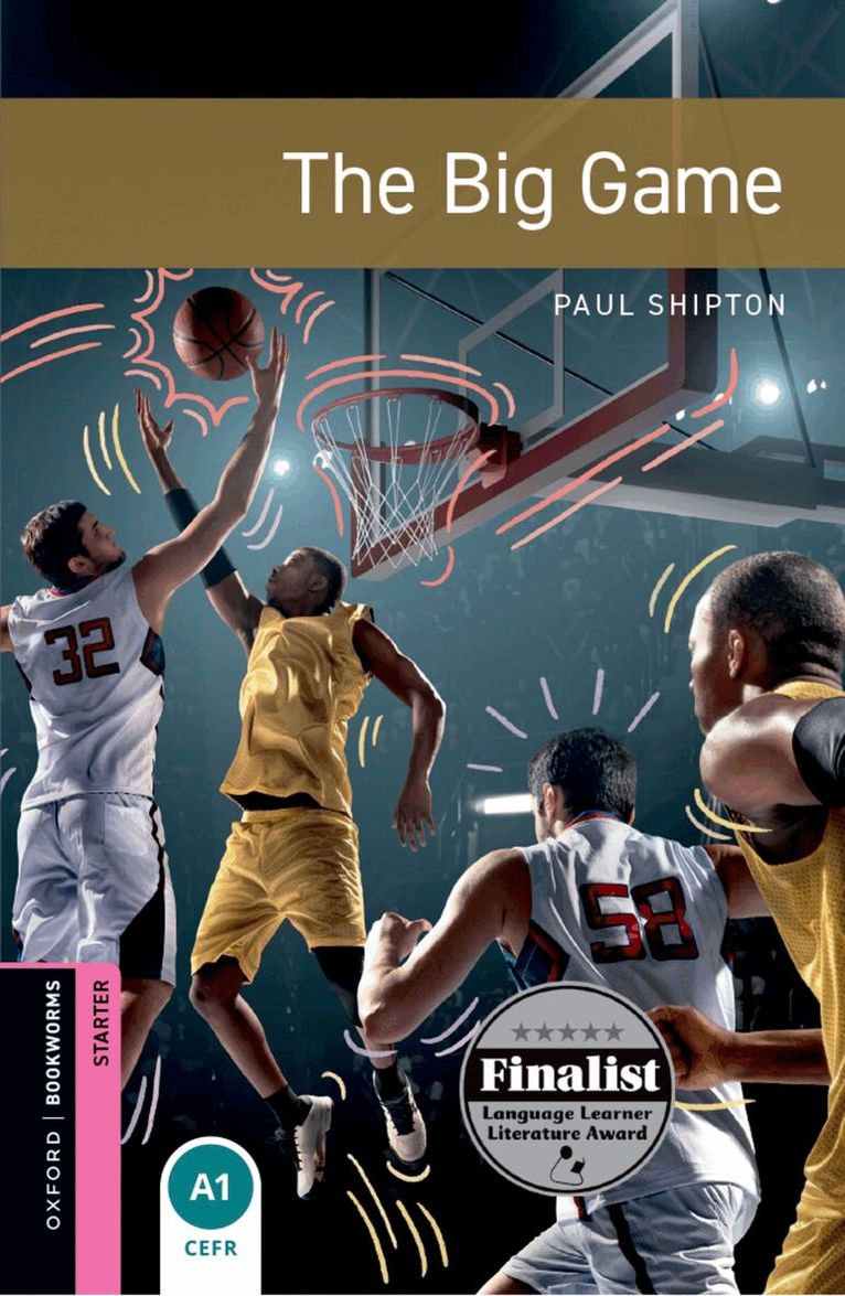 Paul Shipton - Oxford Bookworms Library: Starter:: The Big Game, Häftad