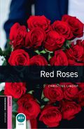Oxford Bookworms Library: Starter: Red Roses Audio Pack