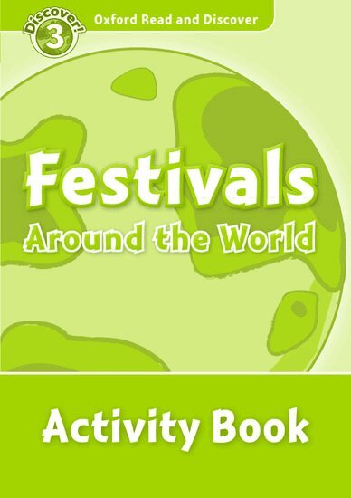 Oxford Read and Discover: Level 3: Festivals Around the World Activity Book, Häftad