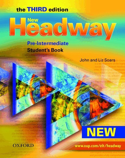 John Soars, Liz Soars - New Headway: Pre-Intermediate Third Edition: Student's Book, Häftad