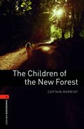 Oxford Bookworms Library: Level 2:: The Children of the New Forest