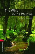 Oxford Bookworms Library: Level 3:: The Wind in the Willows