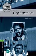 Oxford Bookworms Library: Level 6: Cry Freedom