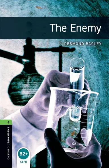 Oxford Bookworms Library: Level 6: The Enemy