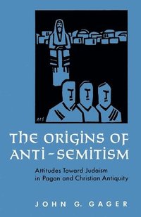 The Origins of Anti-Semitism