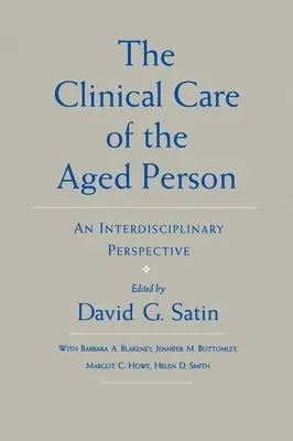 David G. Satin, Satin, David G. Satin - The Clinical Care of the Aged Person, Inbunden. Tillgänglighet: Lägg i varukorg