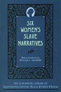 Six Women's Slave Narratives