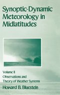 Synoptic-Dynamic Meteorology in Midlatitudes: Volume II: Observations and Theory of Weather Systems