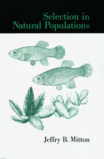 Jeffry B. Mitton - Selection in Natural Populations, Inbunden. Tillgänglighet: Lägg i varukorg