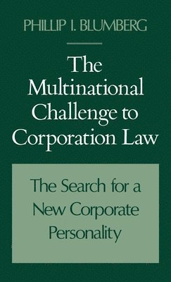Phillip I. Blumberg - The Multinational Challenge to Corporation Law, Inbunden. Tillgänglighet: Lägg i varukorg