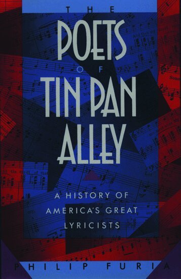 Philip Furia - The Poets of Tin Pan Alley, Häftad. Tillgänglighet: Lägg i varukorg