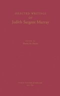 Selected Writings of Judith Sargent Murray