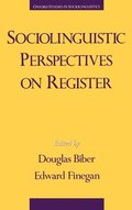 Sociolinguistic Perspectives on Register