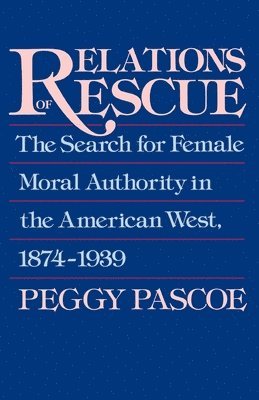 Peggy Pascoe - Relations of Rescue, Häftad