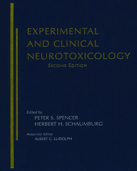 Peter S. Spencer, Herbert H. Schaumberg - Experimental and Clinical Neurotoxicology, Inbunden