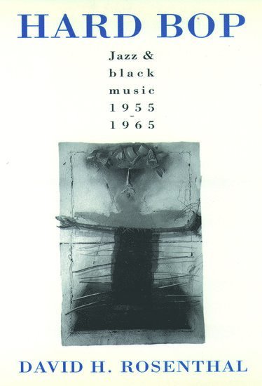 Hard Bop av David H Rosenthal