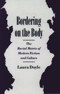 Bordering on the Body