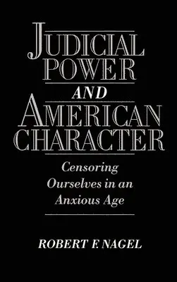 Robert F. Nagel - Judicial Power and American Character, Inbunden. Tillgänglighet: Lägg i varukorg