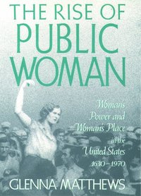 The Rise of Public Woman
