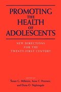 Promoting the Health of Adolescents