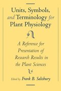 Unit, Symbols, and Terminology for Plant Physiology