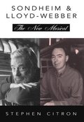 Stephen Sondheim and Andrew Lloyd Webber: the New Musical