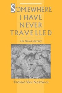 Somewhere I Have Never Travelled