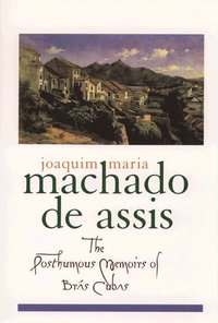 The Posthumous Memoirs of Brs Cubas