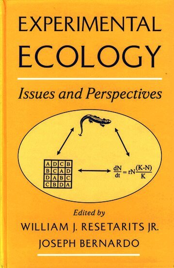 William J. Resetarits, Joseph Bernardo - Experimental Ecology, Inbunden. Tillgänglighet: Lägg i varukorg