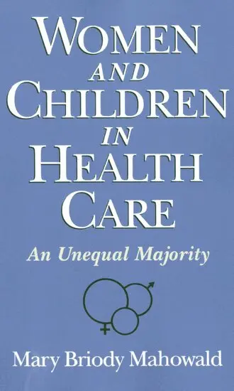 Mary Briody Mahowald - Women and Children in Health Care, Häftad. Tillgänglighet: Lägg i varukorg