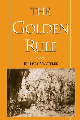 Wattles - The Golden Rule, Häftad
