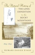 The Natural History of the Long Expedition to the Rocky Mountains (1819-1820)