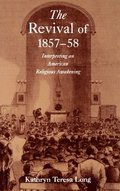 The Revival of 1857-58