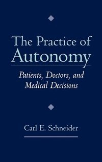 The Practice of Autonomy