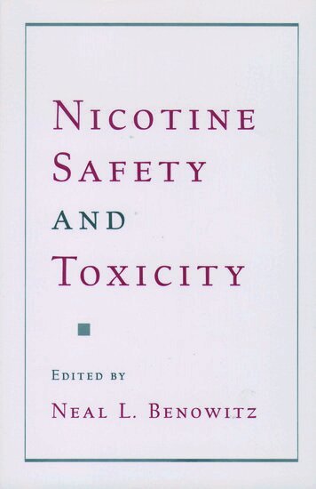 Neal L. Benowitz - Nicotine Safety and Toxicity, Inbunden