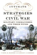 Intimate Strategies of the Civil War