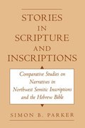 Stories in Scripture and Inscriptions