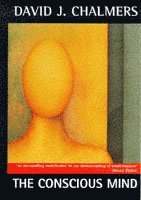 The Conscious Mind