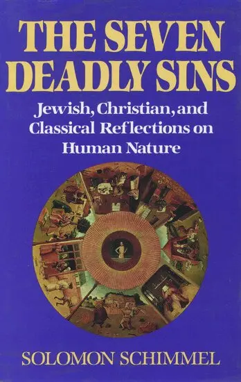 Solomon Schimmel - The Seven Deadly Sins, Häftad. Tillgänglighet: Lägg i varukorg