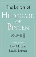 The Letters of Hildegard of Bingen: The Letters of Hildegard of Bingen