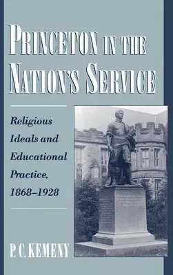 P. C. Kemeny - Princeton in the Nation's Service, Inbunden. Tillgänglighet: Lägg i varukorg
