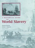 A Historical Guide to World Slavery