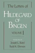 The Letters of Hildegard of Bingen: The Letters of Hildegard of Bingen